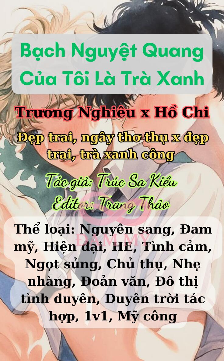 Bạch Nguyệt Quang Của Tôi Là Trà Xanh