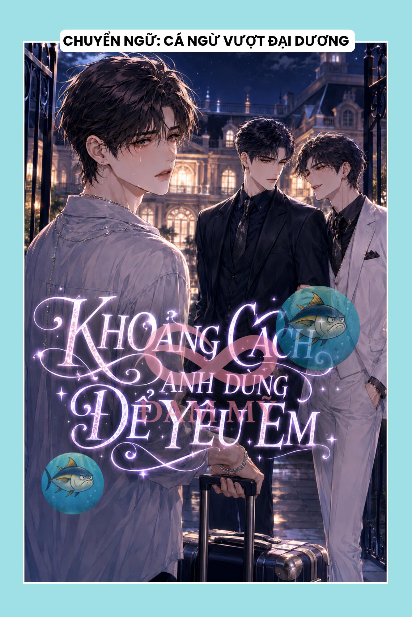 KHOẢNG CÁCH ANH DÙNG ĐỂ YÊU EM
