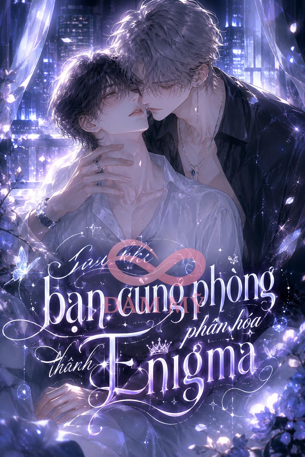 Sau khi bạn cùng phòng phân hóa thành Enigma