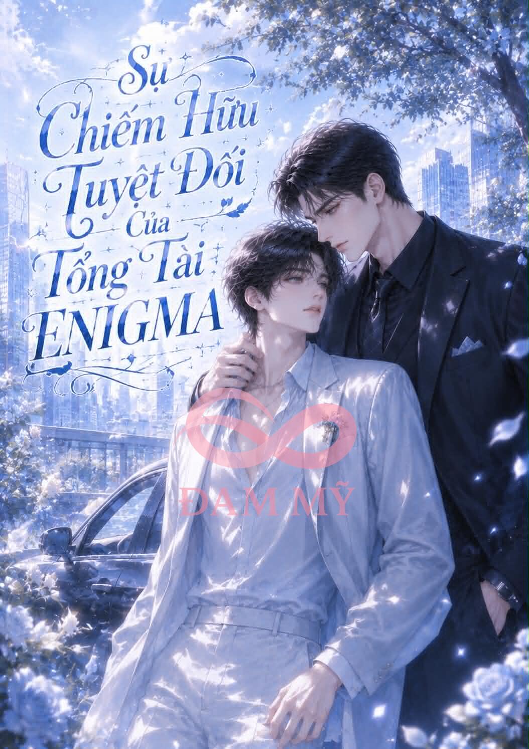 SỰ CHIẾM HỮU TUYỆT ĐỐI CỦA TỔNG TÀI ENIGMA