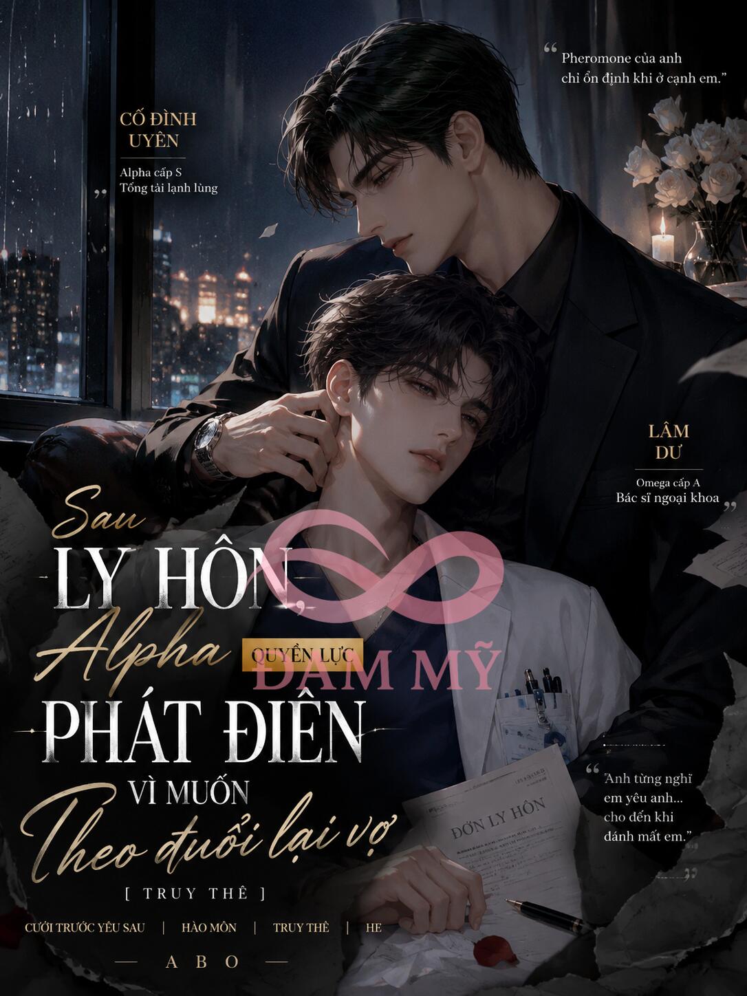 Sau Ly Hôn, Alpha Quyền Lực Phát Điên Vì Muốn Theo Đuổi Lại Vợ