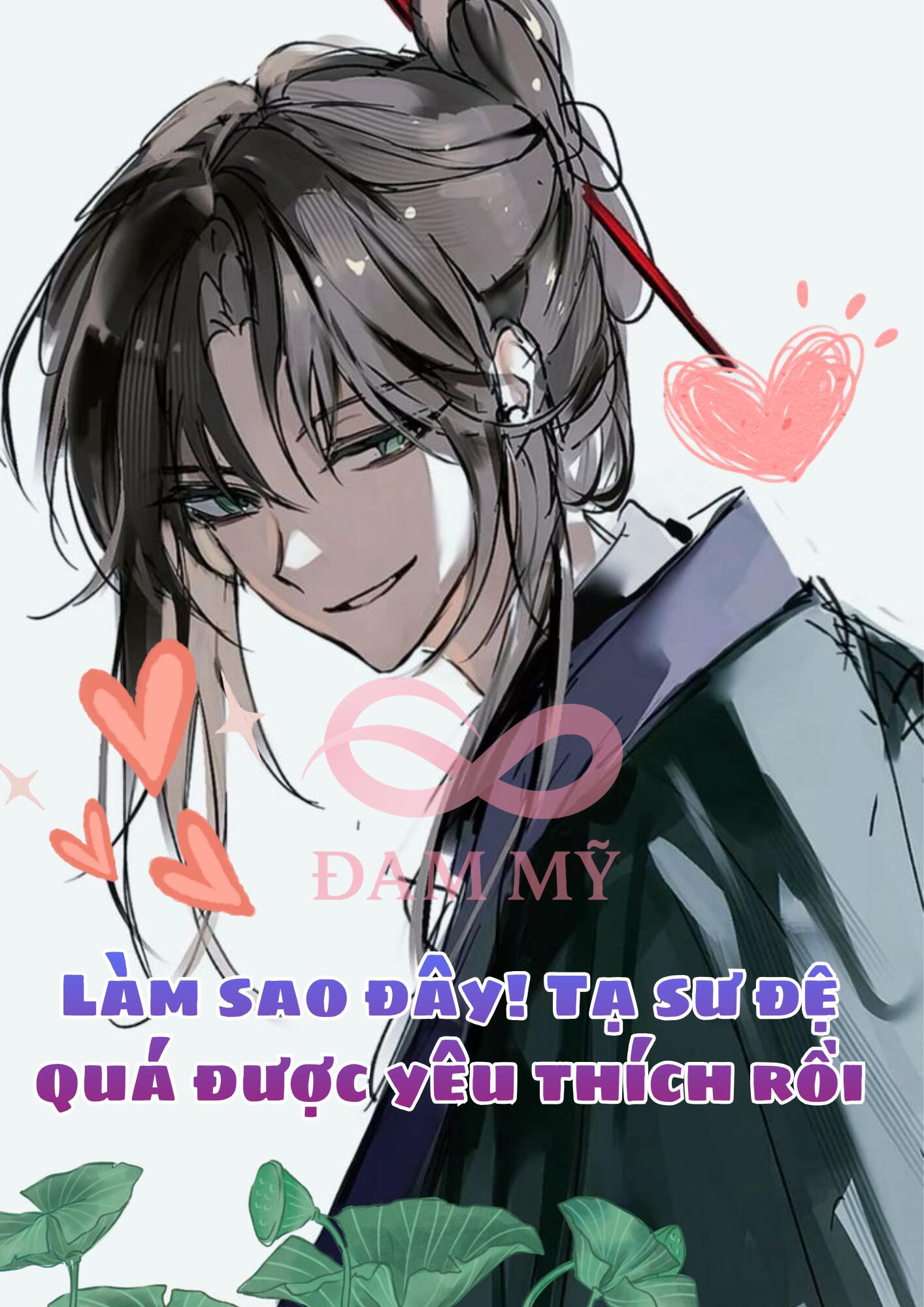 Làm sao đây!! Tạ sư đệ quá được yêu thích rồi!