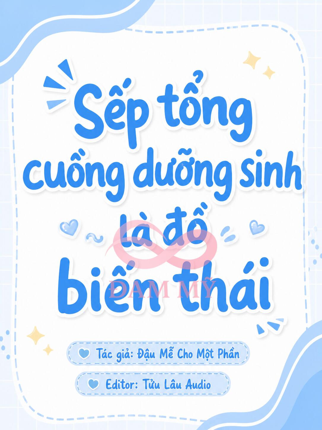 Sếp Tổng Cuồng Dưỡng Sinh Là Đồ Biến Thái