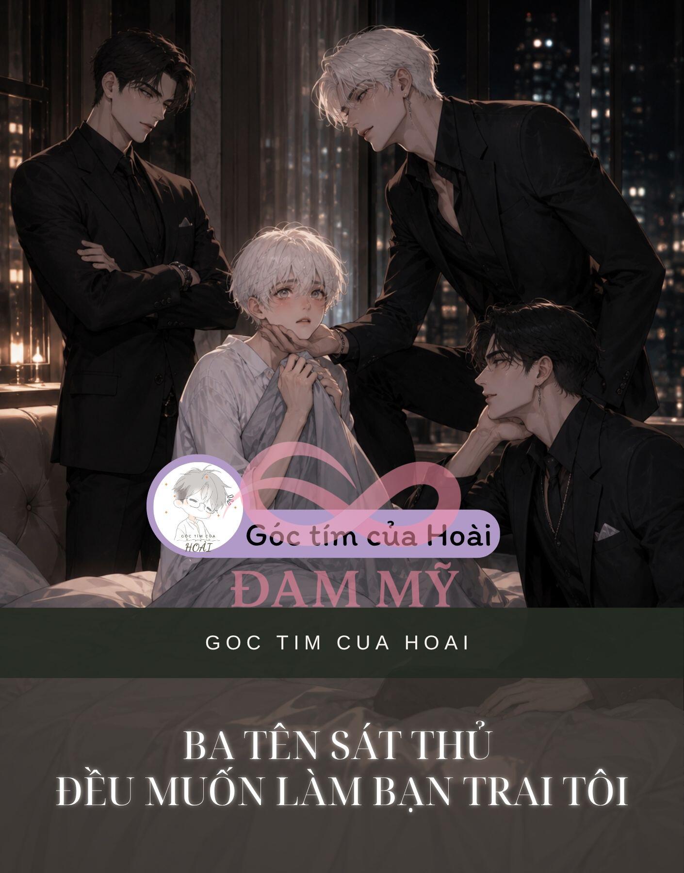 BA TÊN SÁT THỦ ĐỀU MUỐN LÀM BẠN TRAI TÔI