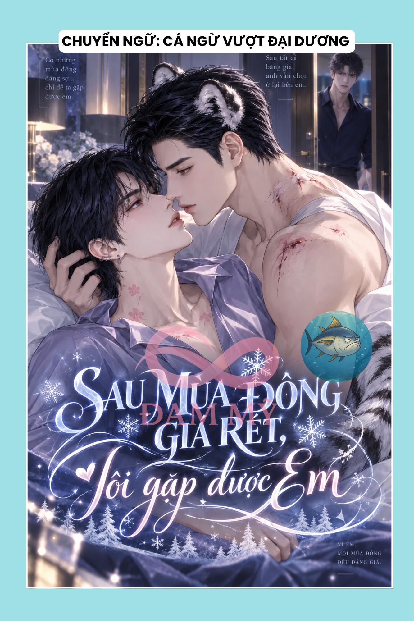 SAU MÙA ĐÔNG GIÁ RÉT, TÔI GẶP ĐƯỢC EM