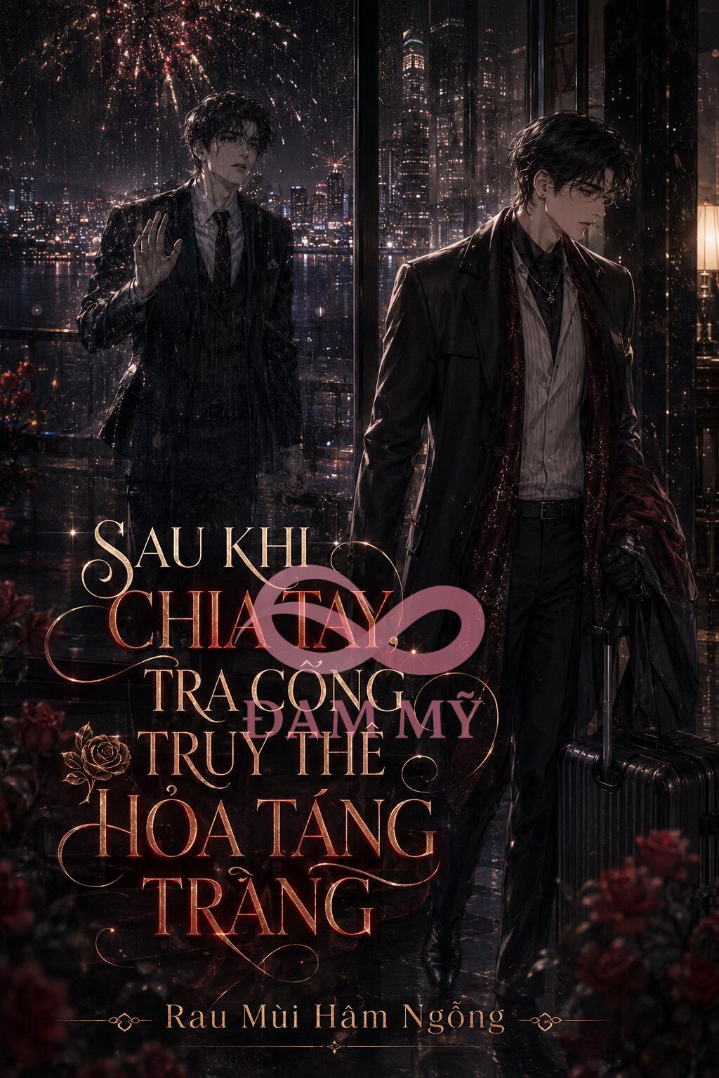 Sau Khi Chia Tay, Tra Công Truy Thê Hỏa Táng Tràng