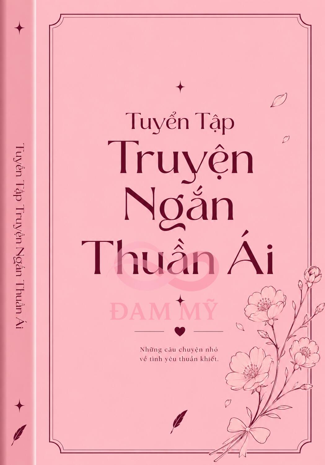 Tuyển Tập Truyện Ngắn Thuần Ái