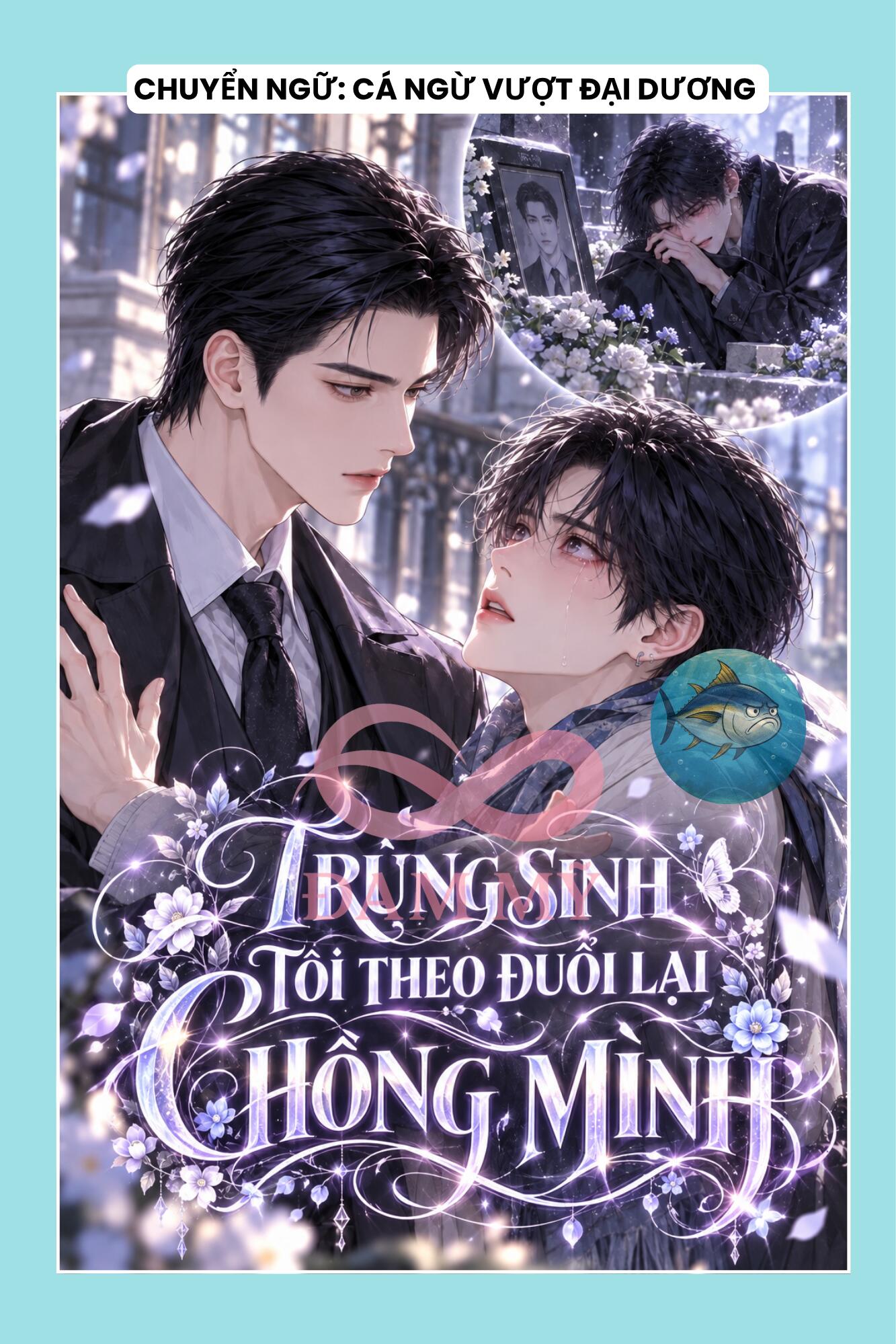 TRÙNG SINH TÔI THEO ĐUỔI LẠI CHỒNG MÌNH
