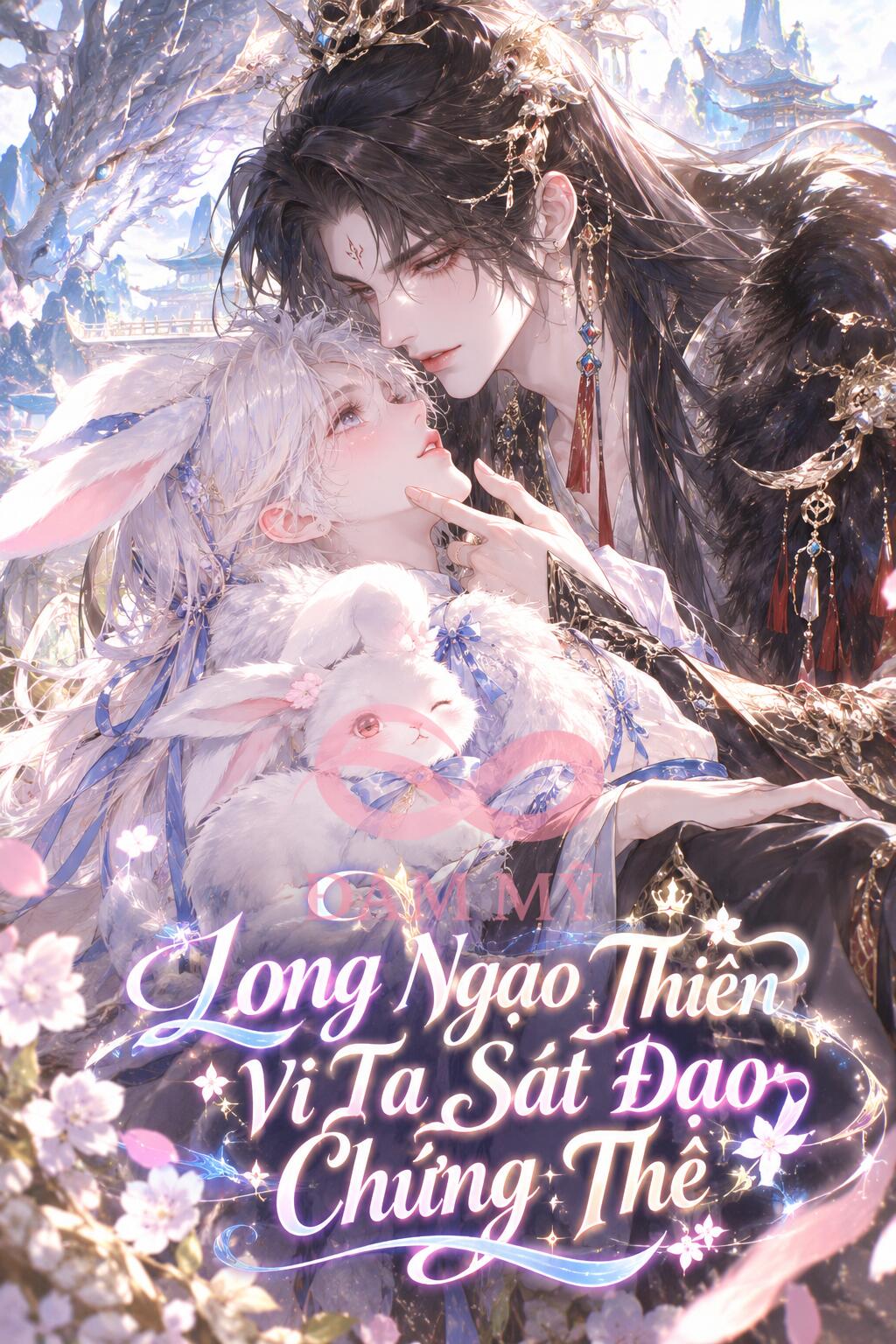 Long Ngạo Thiên Vì Ta Sát Đạo Chứng Thê