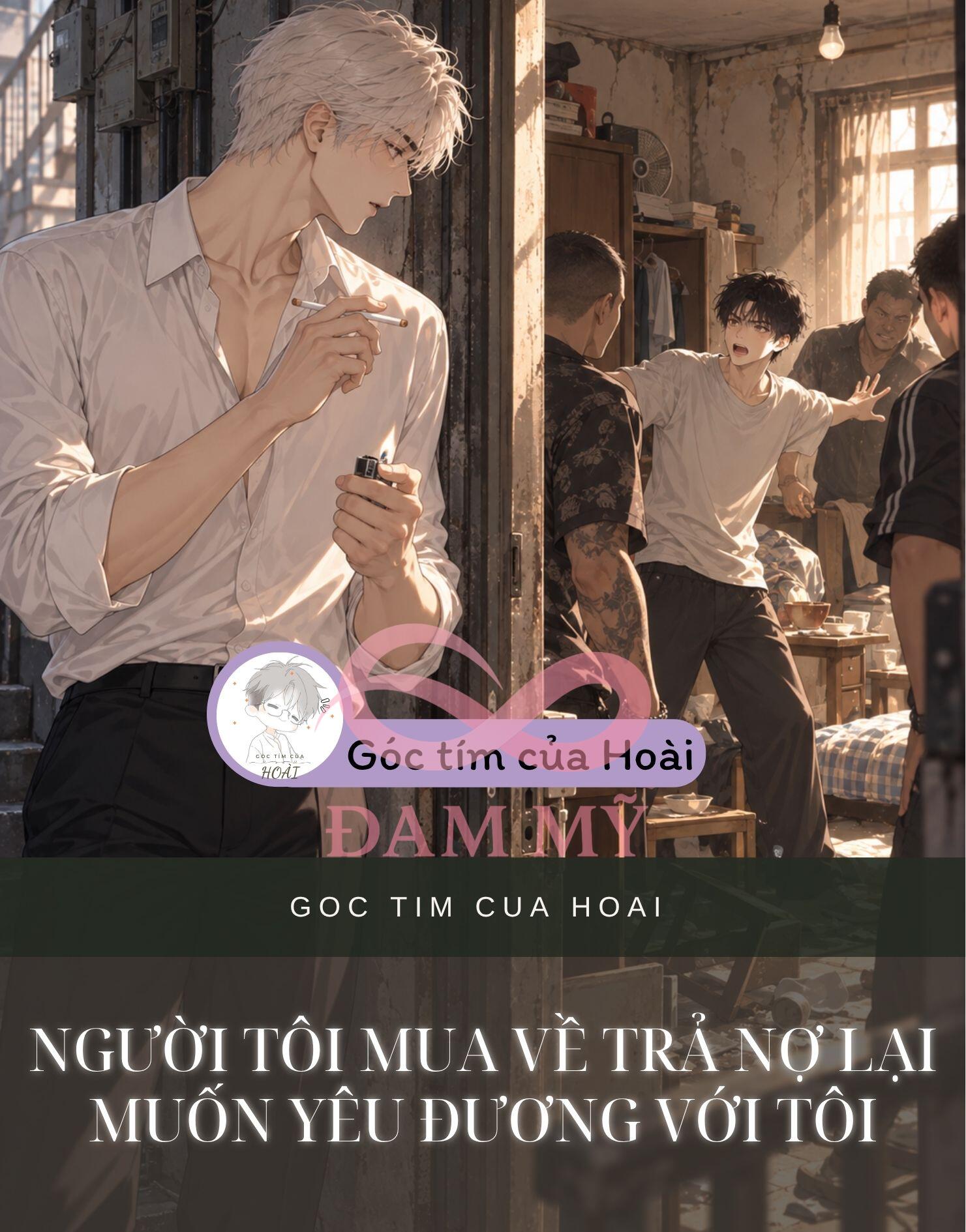 NGƯỜI TÔI MUA VỀ TRẢ NỢ LẠI MUỐN YÊU ĐƯƠNG VỚI TÔI