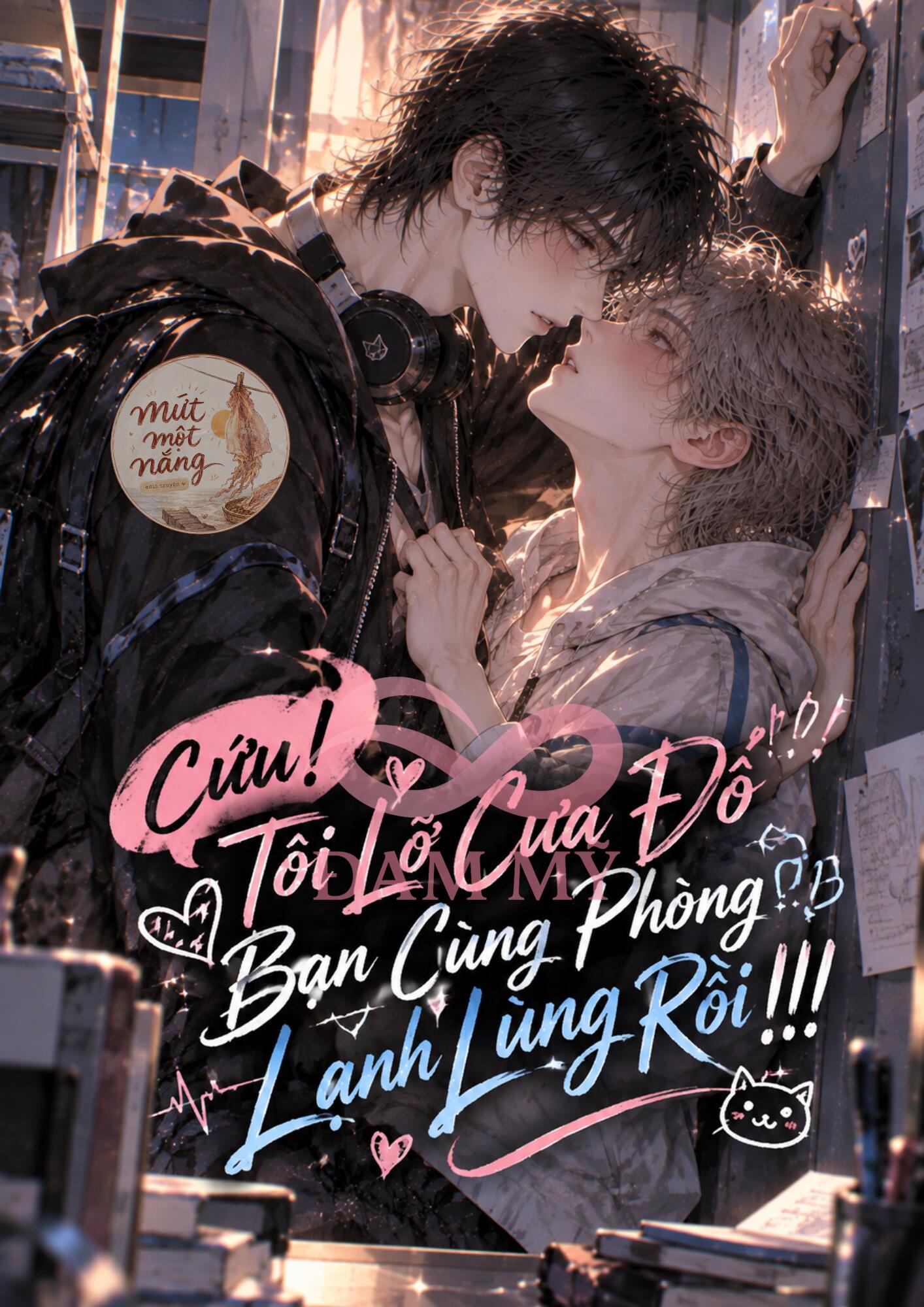 Tôi Lỡ Cưa Đổ Bạn Cùng Phòng Lạnh Lùng Rồi!