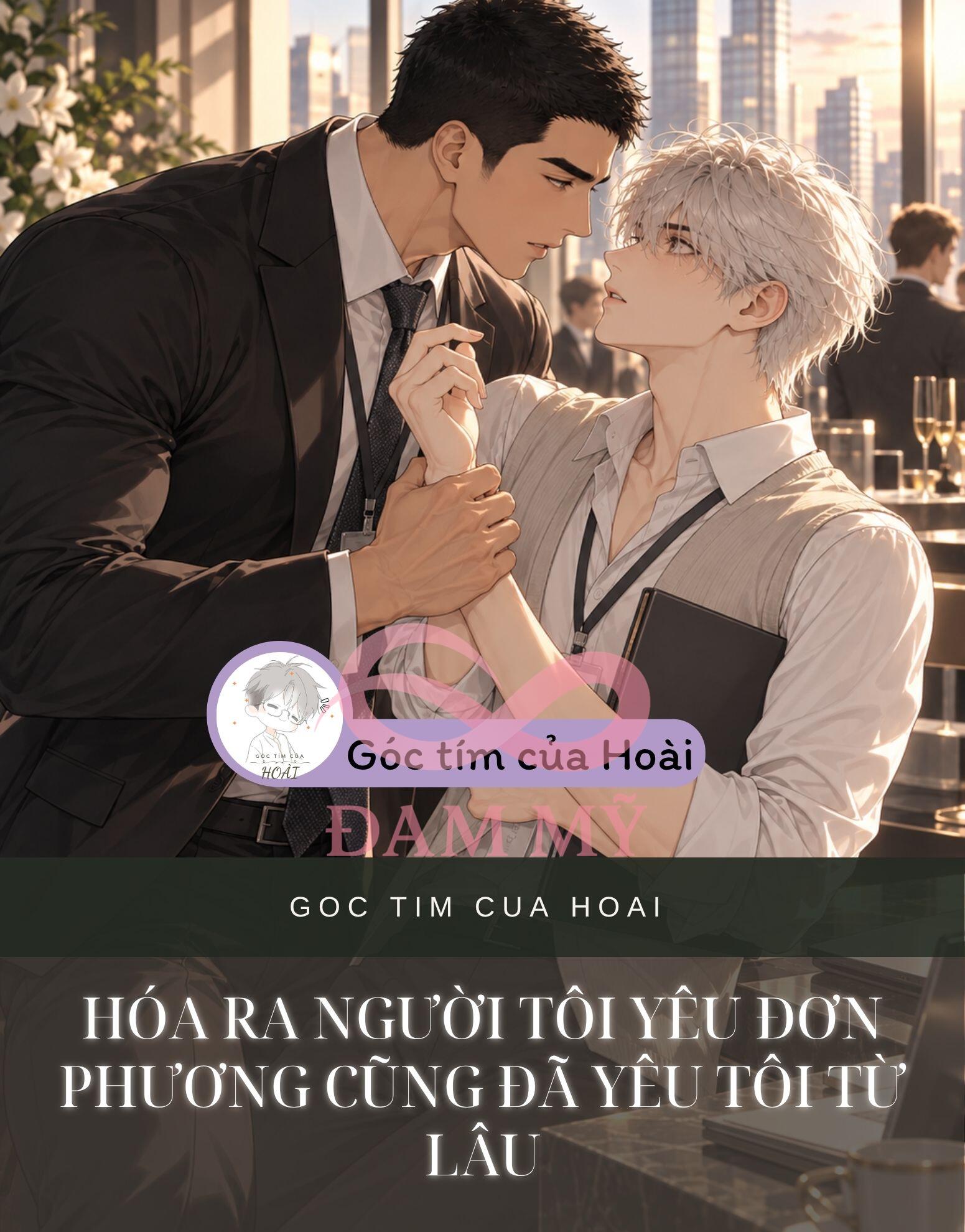 HÓA RA NGƯỜI TÔI YÊU ĐƠN PHƯƠNG CŨNG ĐÃ YÊU TÔI TỪ LÂU