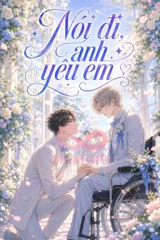 Nói Đi, Anh Yêu Em