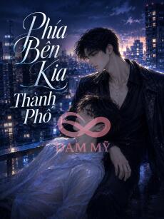 Phía Bên Kia Thành Phố