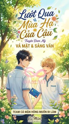 Lướt Qua Mùa Hạ Của Cậu