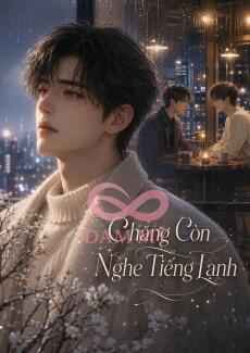 Chẳng Còn Nghe Tiếng Lạnh