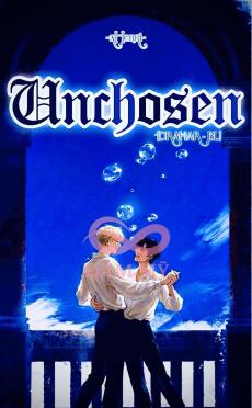 [DraHar] UNCHOSEN