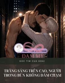 Trăng Sáng Trên Cao, Người Trong Bùn Không Dám Chạm