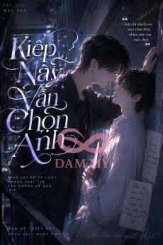 Kiếp Này Vẫn Chọn Anh