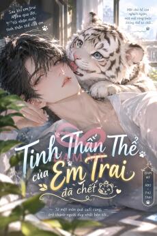 Tinh thần thể của em trai đã chếc