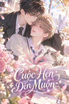 Cuộc Hẹn Đến Muộn